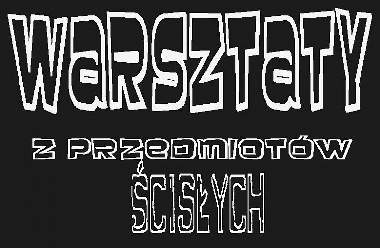 Warsztaty dla ósmoklasistów